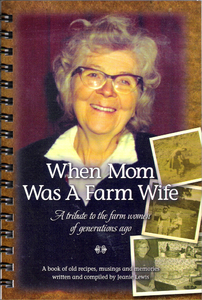 When Mom Was A Farm Wife